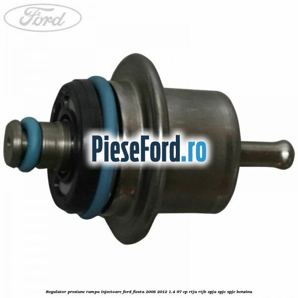 Regulator presiune rampa injectoare Ford Fiesta 2008-2012 1.4 97 cp RTJA, RTJB, SPJA, SPJC, SPJE benzina