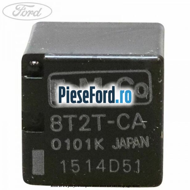 Releu 20 A 4 pini Ford EcoSport 2013-2018 1.5 TDCi 90 cp Releu 20 A 4 pini Ford EcoSport 2013-2018 1.5 TDCi 90 cp UGJE diesel