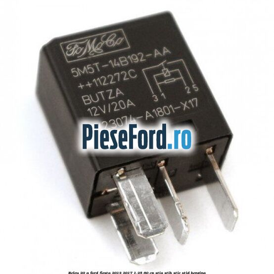 Releu 20 A Ford Fiesta 2013-2017 1.25 60 cp STJA, STJB, STJC, STJD benzina