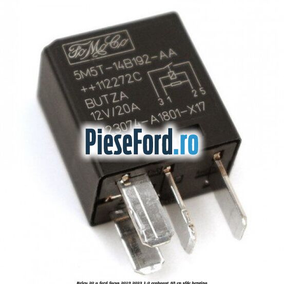 Releu 20 A Ford Focus 2019-2023 1.0 EcoBoost 85 cp SFDC benzina