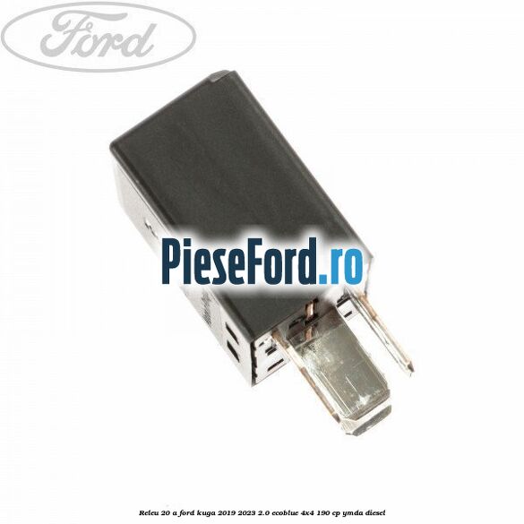 Releu 20 A Ford Kuga 2019-2023 2.0 EcoBlue 4x4 190 cp YMDA diesel