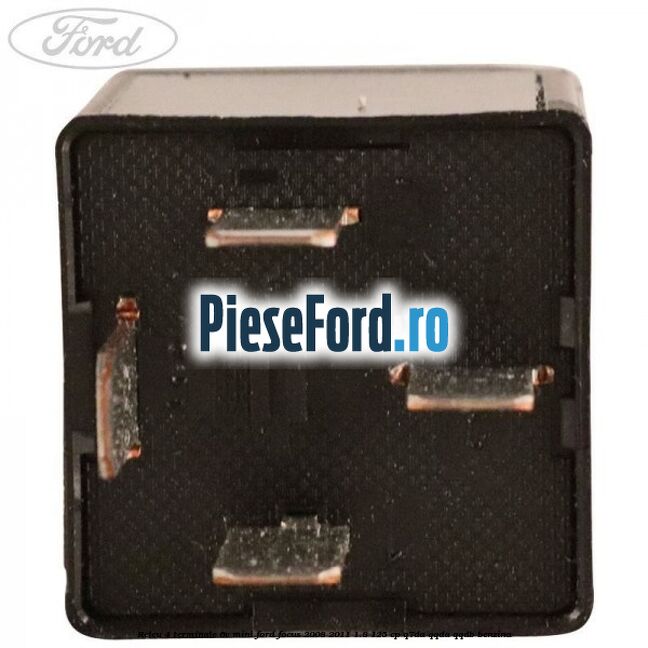 Releu 4 terminale 6V mini Ford Focus 2008-2011 1.8 125 cp Q7DA, QQDA, QQDB benzina