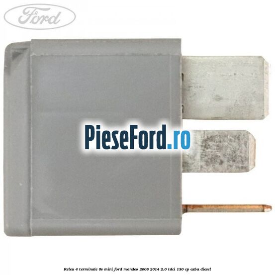 Releu 4 terminale 6V mini Ford Mondeo 2008-2014 2.0 TDCi 130 cp AZBA diesel