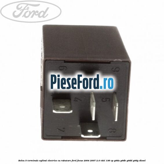 Releu 5 terminale oglinzi electrice cu rabatare Ford Focus 2004-2007 2.0 TDCi 136 cp G6DA, G6DB, G6DD, G6DG diesel