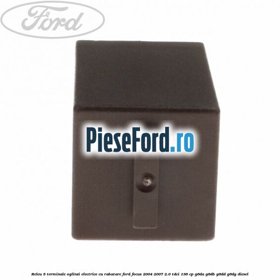 Releu 5 terminale oglinzi electrice cu rabatare Ford Focus 2004-2007 2.0 TDCi 136 cp G6DA, G6DB, G6DD, G6DG diesel