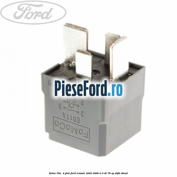Releu 70A  4 pini Ford Transit 2000-2006 2.0 DI 75 cp D3FA diesel
