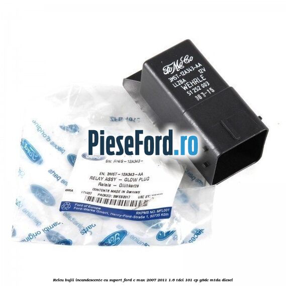 Releu bujii incandescente cu suport Ford C-Max 2007-2011 1.6 TDCi 101 cp G8DC, MTDA diesel
