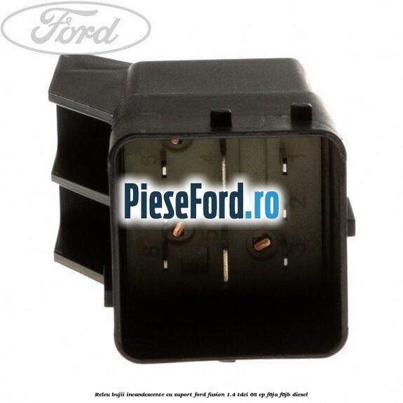 Releu bujii incandescente cu suport Ford Fusion 1.4 TDCi 68 cp F6JA, F6JB diesel