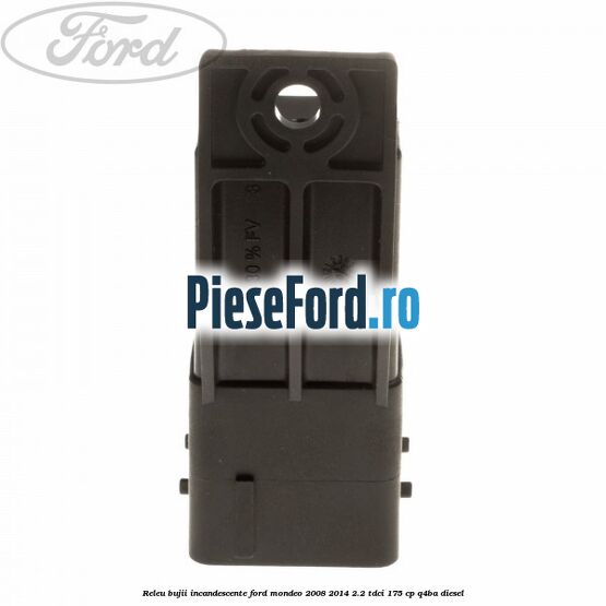 Releu bujii incandescente Ford Mondeo 2008-2014 2.2 TDCi 175 cp Q4BA diesel