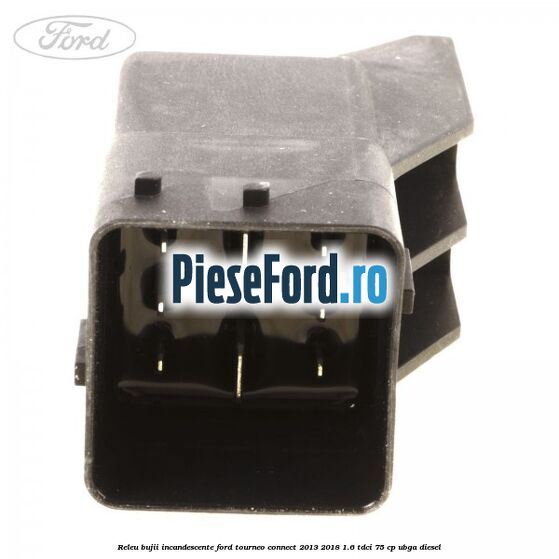 Releu bujii incandescente Ford Tourneo Connect 2013-2018 1.6 TDCi 75 cp UBGA diesel