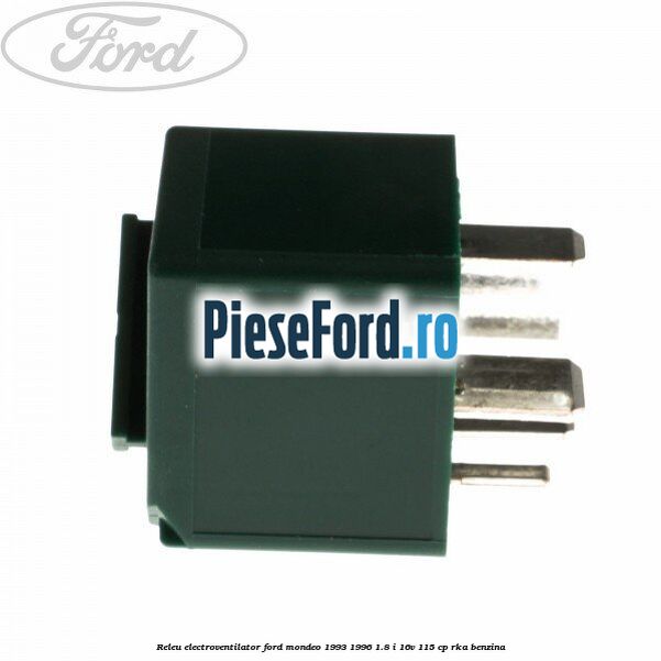 Releu electroventilator Ford Mondeo 1993-1996 1.8 i 16V 115 cp Releu electroventilator Ford Mondeo 1993-1996 1.8 i 16V 115 cp RKA benzina