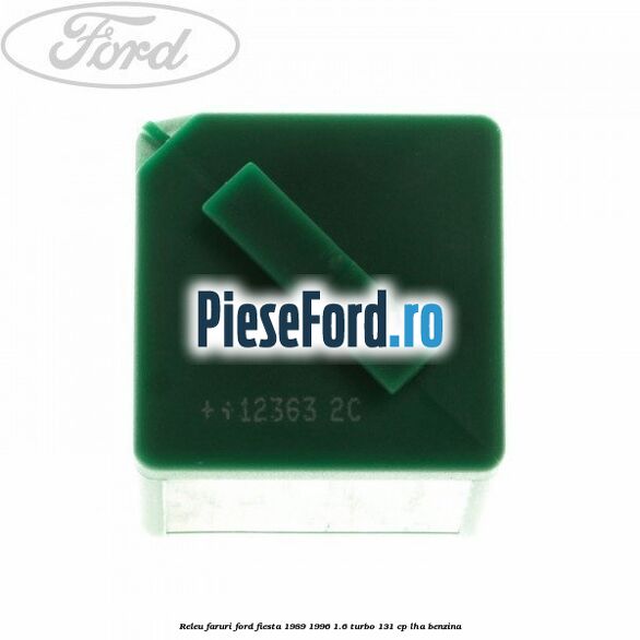 Releu faruri Ford Fiesta 1989-1996 1.6 Turbo 131 cp LHA benzina