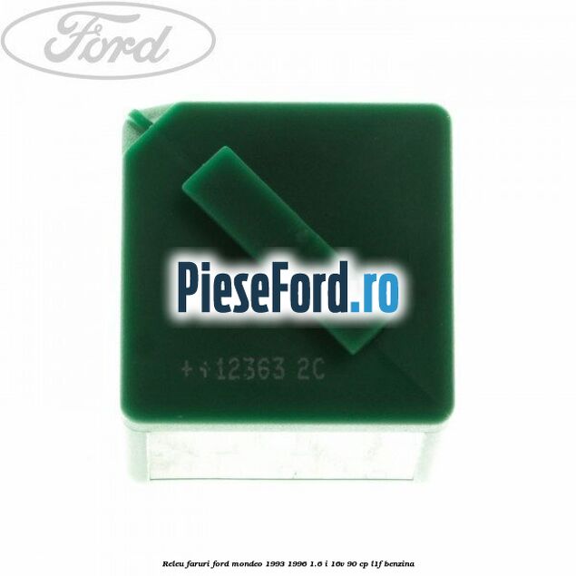 Releu faruri Ford Mondeo 1993-1996 1.6 i 16V 90 cp Releu faruri Ford Mondeo 1993-1996 1.6 i 16V 90 cp L1F benzina