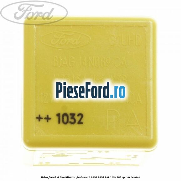 Releu faruri si imobilizator Ford Escort 1990-1995 1.8 i 16V 105 cp RDA benzina