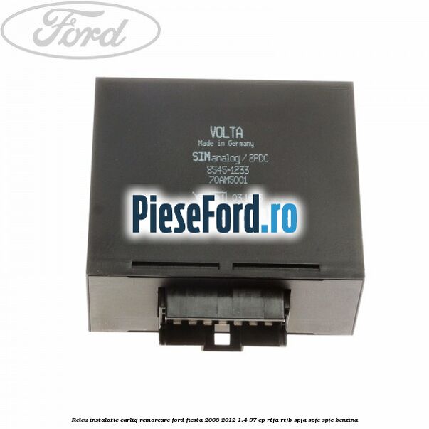 Releu instalatie carlig remorcare Ford Fiesta 2008-2012 1.4 97 cp RTJA, RTJB, SPJA, SPJC, SPJE benzina