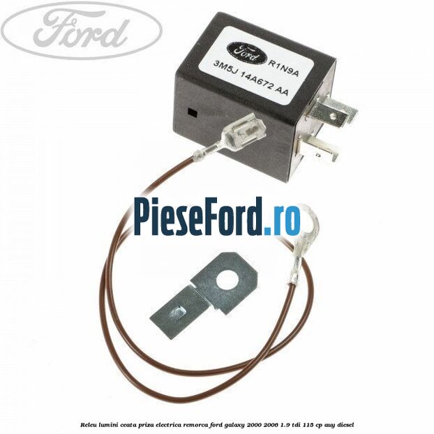 Releu lumini ceata priza electrica remorca Ford Galaxy 2000-2006 1.9 TDI 115 cp AUY diesel