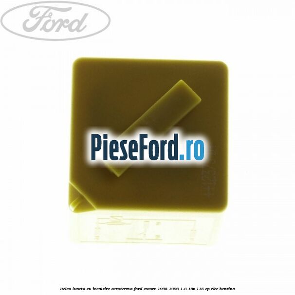 Releu luneta cu incalzire aeroterma Ford Escort 1995-1998 1.8 16V 115 cp Releu luneta cu incalzire aeroterma Ford Escort 1995-1998 1.8 16V 115 cp RKC benzina