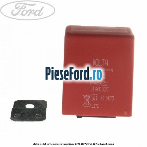 Releu modul carlig remorcare Ford Focus 2004-2007 2.5 ST 225 cp HYDA benzina