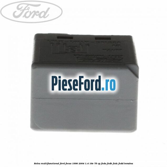 Releu multifunctional Ford Focus 1998-2004 1.4 16V 75 cp Releu multifunctional Ford Focus 1998-2004 1.4 16V 75 cp FXDA, FXDB, FXDC, FXDD benzina