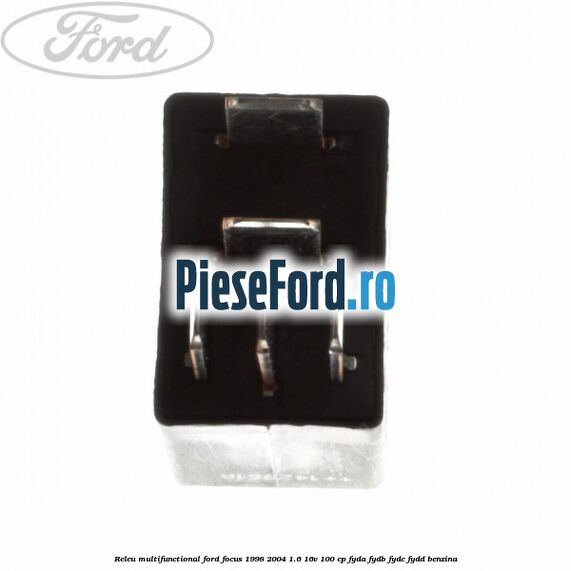 Releu multifunctional Ford Focus 1998-2004 1.6 16V 100 cp FYDA, FYDB, FYDC, FYDD benzina
