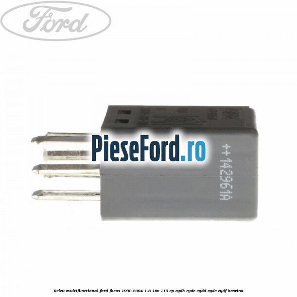 Releu multifunctional Ford Focus 1998-2004 1.8 16V 115 cp EYDB, EYDC, EYDD, EYDE, EYDF benzina