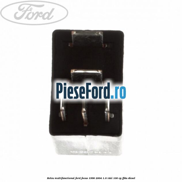Releu multifunctional Ford Focus 1998-2004 1.8 TDCi 100 cp FFDA diesel