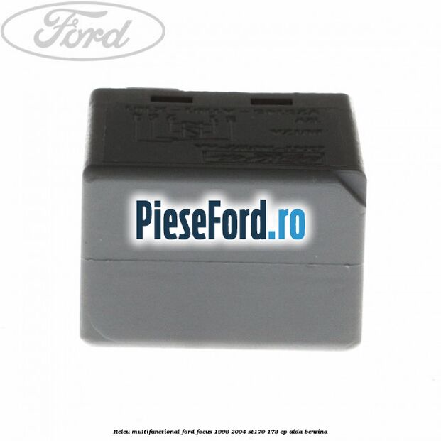 Releu multifunctional Ford Focus 1998-2004 ST170 173 cp ALDA benzina