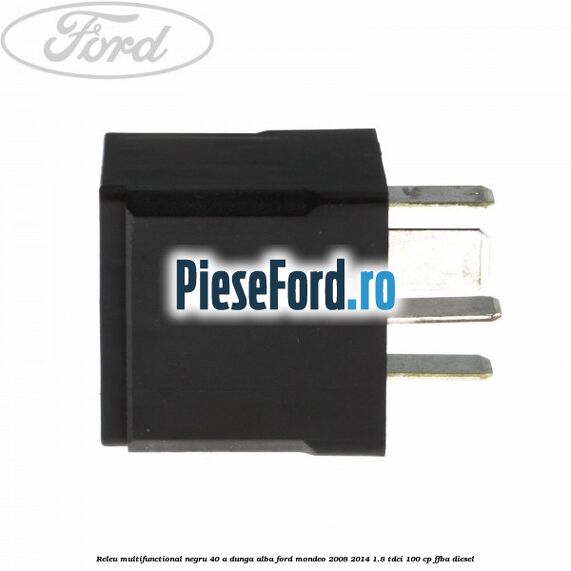 Releu multifunctional negru 40 A, dunga alba Ford Mondeo 2008-2014 1.8 TDCi 100 cp FFBA diesel