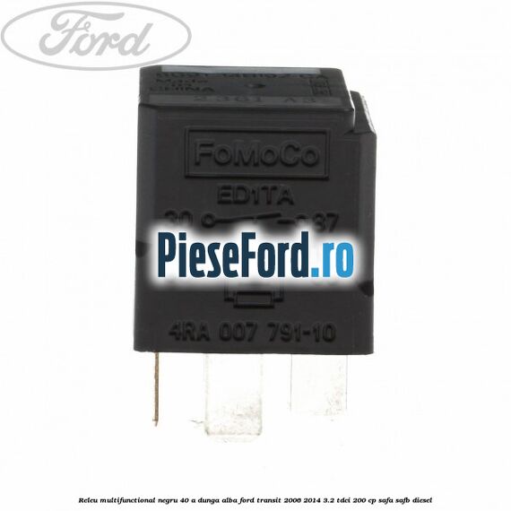 Releu multifunctional negru 40 A, dunga alba Ford Transit 2006-2014 3.2 TDCi 200 cp SAFA, SAFB diesel