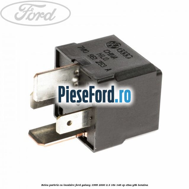 Releu parbriz cu incalzire Ford Galaxy 1995-2000 2.3 16V 146 cp E5SA, Y5B benzina