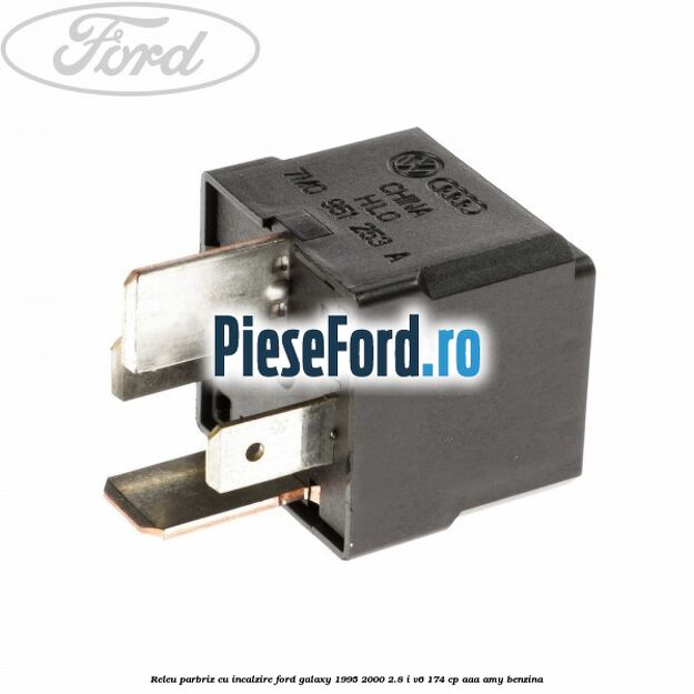 Releu parbriz cu incalzire Ford Galaxy 1995-2000 2.8 i V6 174 cp AAA, AMY benzina