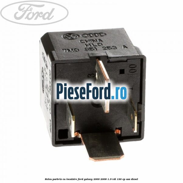 Releu parbriz cu incalzire Ford Galaxy 2000-2006 1.9 TDI 130 cp Releu parbriz cu incalzire Ford Galaxy 2000-2006 1.9 TDI 130 cp ASZ diesel