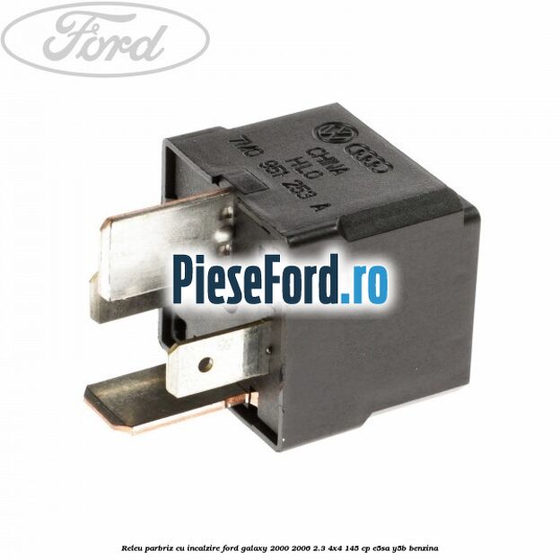 Releu parbriz cu incalzire Ford Galaxy 2000-2006 2.3 4x4 145 cp E5SA, Y5B benzina
