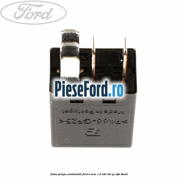 Releu pompa combustibil Ford B-Max 1.6 TDCi 95 cp T3JB diesel