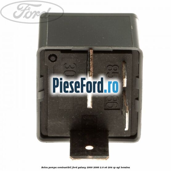 Releu pompa combustibil Ford Galaxy 2000-2006 2.8 V6 204 cp Releu pompa combustibil Ford Galaxy 2000-2006 2.8 V6 204 cp AYL benzina