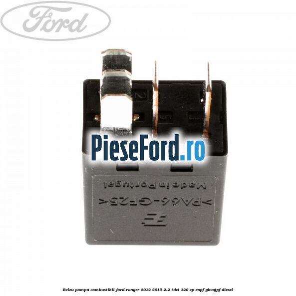 Releu pompa combustibil Ford Ranger 2012-2015 2.2 TDCi 120 cp ENPF, GBVAJPF diesel