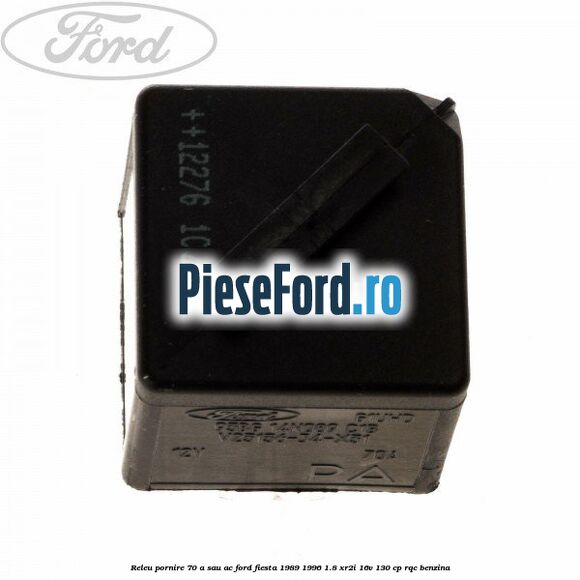 Releu pornire 70 A sau AC Ford Fiesta 1989-1996 1.8 XR2i 16V 130 cp RQC benzina