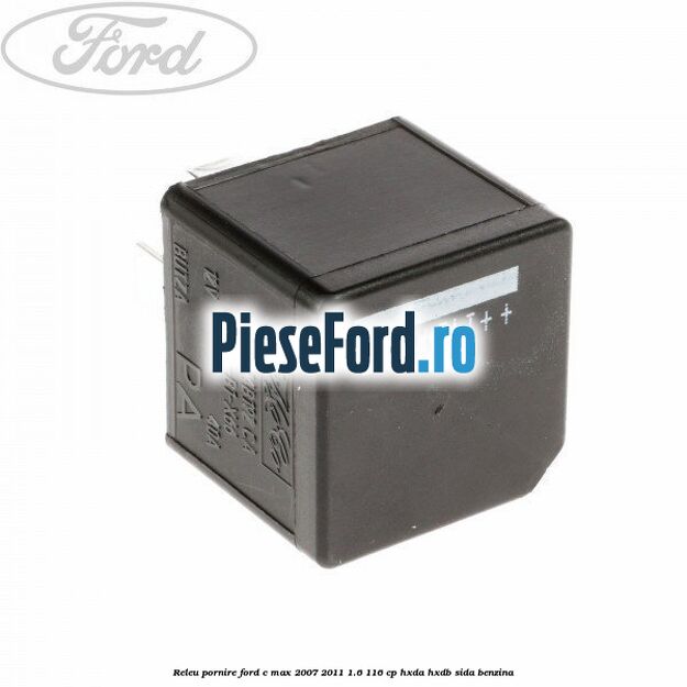 Releu pornire Ford C-Max 2007-2011 1.6 116 cp
