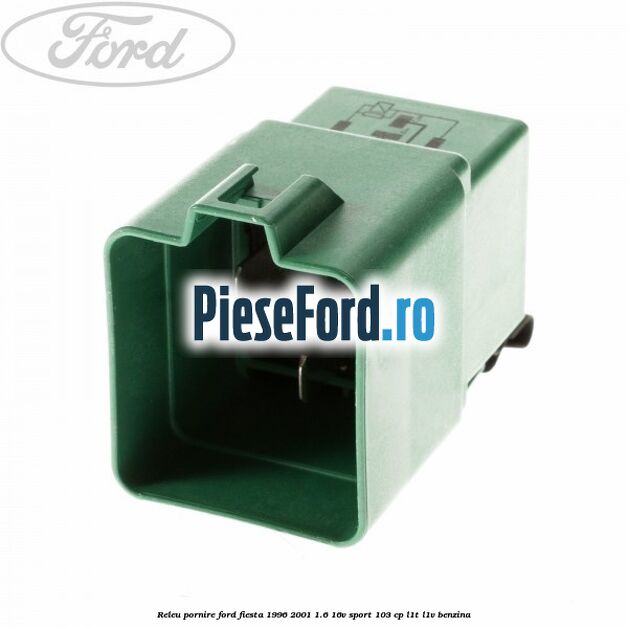 Releu pornire Ford Fiesta 1996-2001 1.6 16V Sport 103 cp L1T, L1V benzina