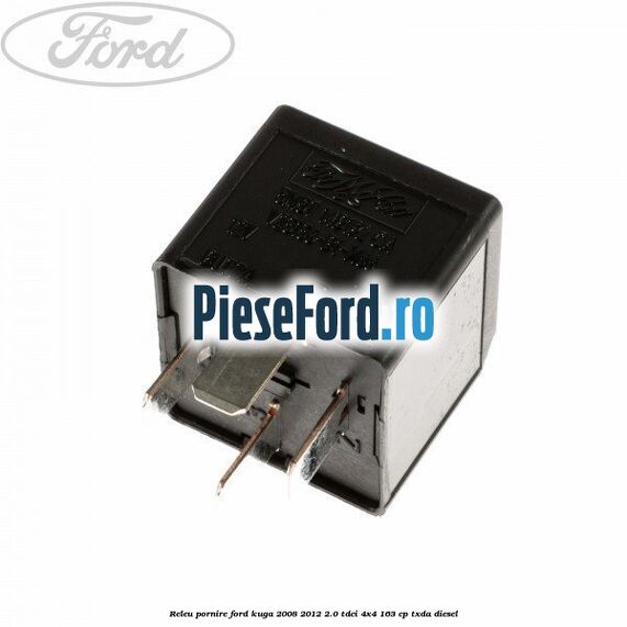 Releu pornire Ford Kuga 2008-2012 2.0 TDCI 4x4 163 cp Releu pornire Ford Kuga 2008-2012 2.0 TDCI 4x4 163 cp TXDA diesel
