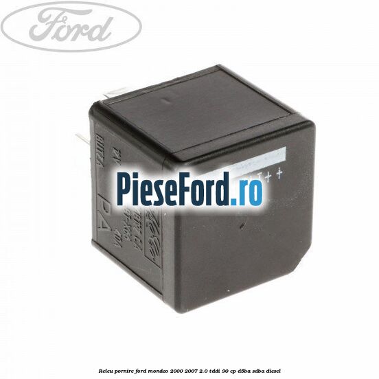 Releu pornire Ford Mondeo 2000-2007 2.0 TDDI 90 cp