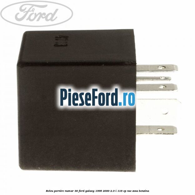 Releu pornire numar 30 Ford Galaxy 1995-2000 2.0 i 116 cp Releu pornire numar 30 Ford Galaxy 1995-2000 2.0 i 116 cp NSE, ZVSA benzina