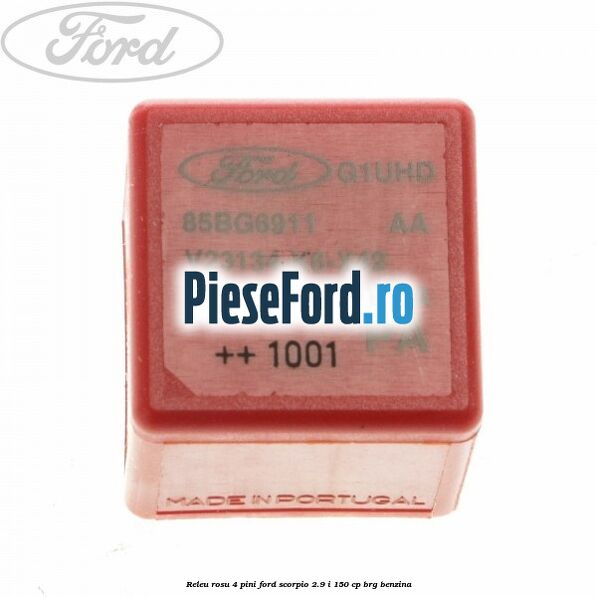Releu rosu 4 pini Ford Scorpio 2.9 i 150 cp BRG benzina