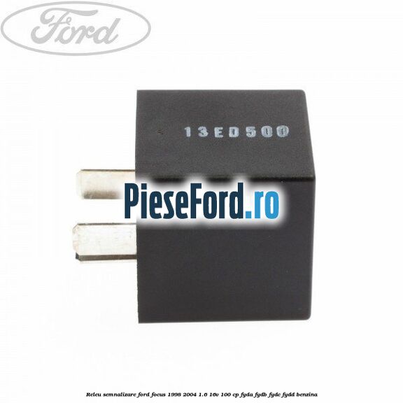 Releu semnalizare Ford Focus 1998-2004 1.6 16V 100 cp FYDA, FYDB, FYDC, FYDD benzina