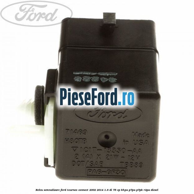 Releu semnalizare Ford Tourneo Connect 2002-2014 1.8 Di 75 cp BHPA, P7PA, P7PB, R2PA diesel