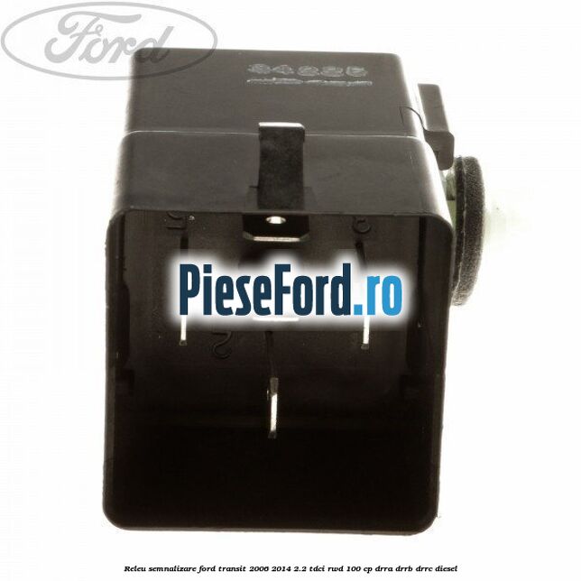 Releu semnalizare Ford Transit 2006-2014 2.2 TDCi RWD 100 cp DRRA, DRRB, DRRC diesel