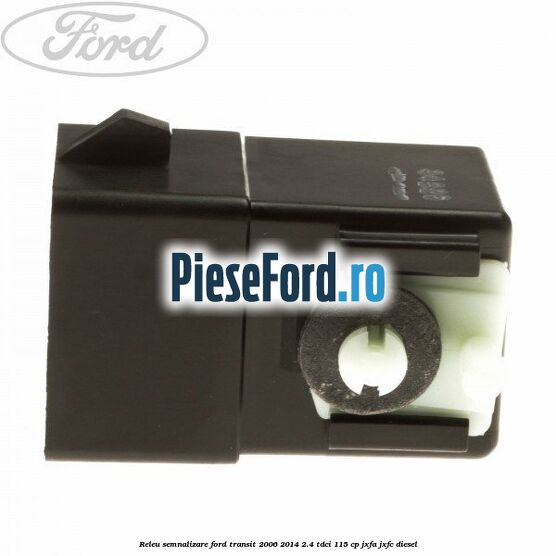 Releu semnalizare Ford Transit 2006-2014 2.4 TDCi 115 cp JXFA, JXFC diesel
