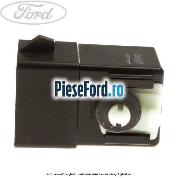 Releu semnalizare Ford Transit 2006-2014 2.4 TDCi 140 cp H9FB diesel