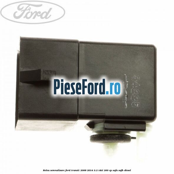 Releu semnalizare Ford Transit 2006-2014 3.2 TDCi 200 cp SAFA, SAFB diesel