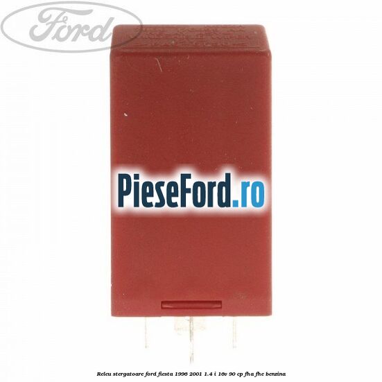 Releu stergatoare Ford Fiesta 1996-2001 1.4 i 16V 90 cp FHA, FHE benzina